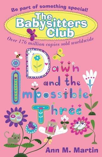 The Babysitters Club Dawn & The Impossible Three