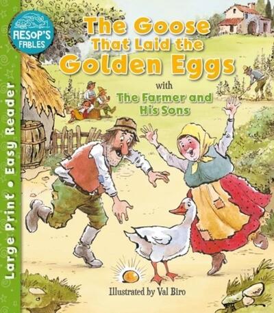 The Goose That Laid the Golden Eggs