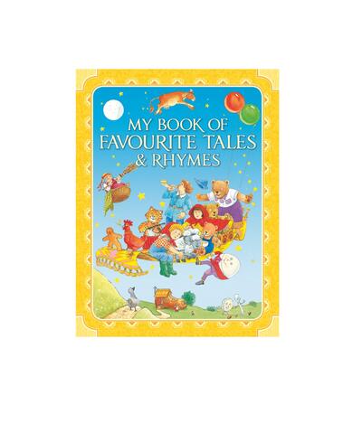 My Book of Favourite Tales and Rhymes: $16.00