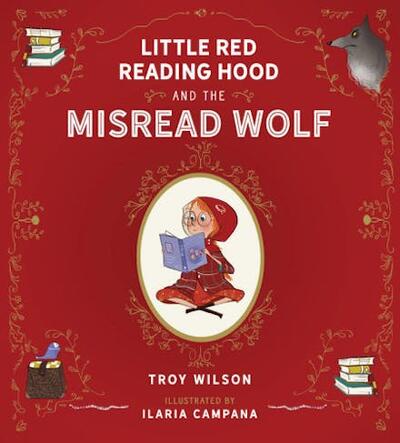 Little Red Reading Hood & The Misread Wolf