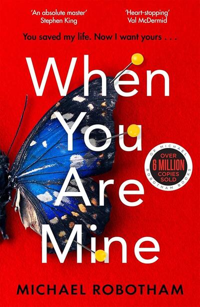 Nichael Robotham-When You Are Mine