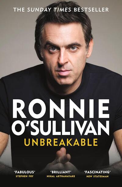 Ronnie O Sullivan Unbreakable