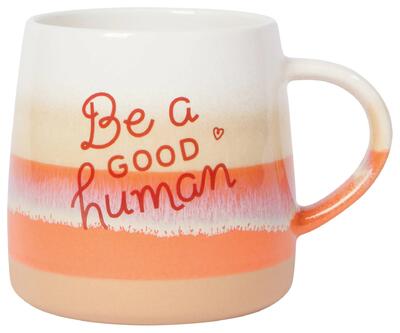Ceramic Glazed Be A Good Human Mug 12oz
