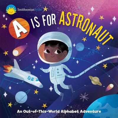 A Is For Astronaut