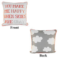 Make Me Happy When Skies Are Gray Reversible Pillow: $35.00