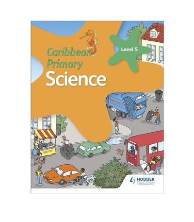 Caribbean Primary Science Book 5