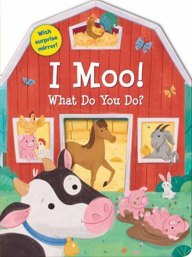 I Moo What Do You Do Board Book